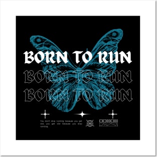 Born To Run // Butterfly Posters and Art